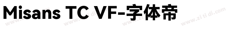 Misans TC VF字体转换